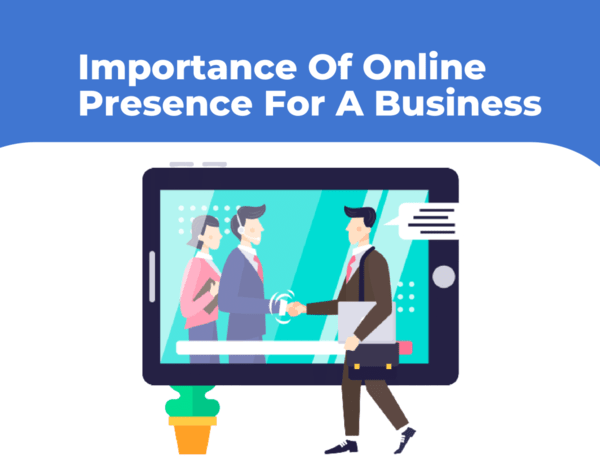 Importance Of Online Presence For A Business